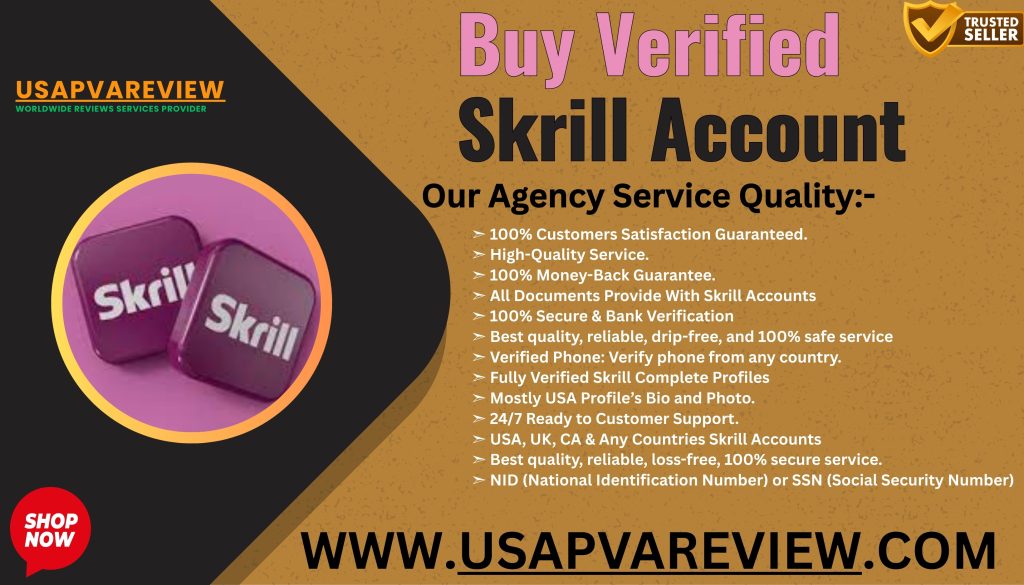 Buy Verified Skrill Account
