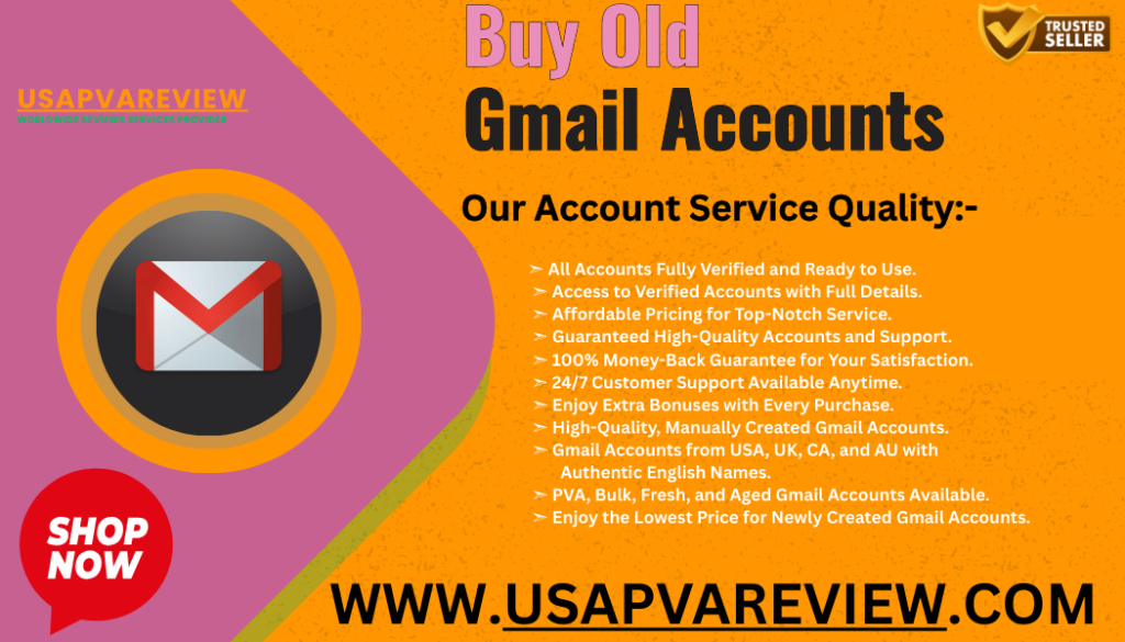 Buy Old Gmail Accounts